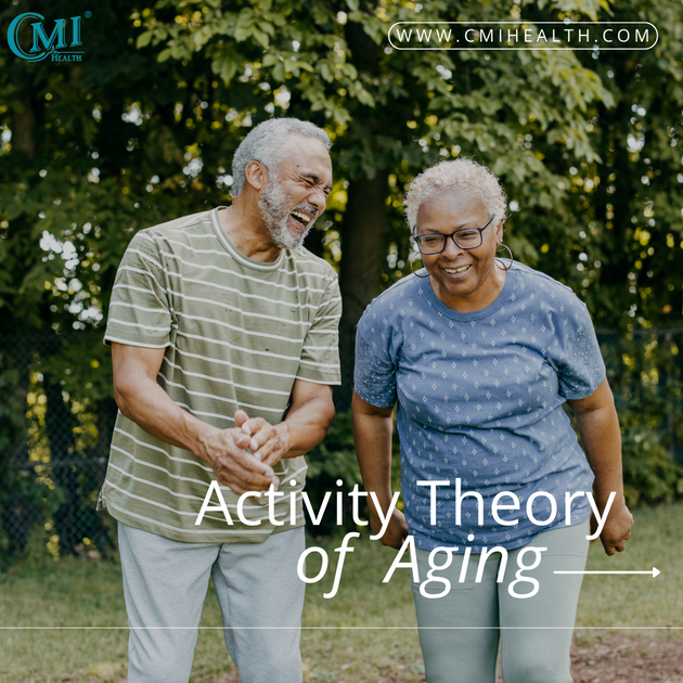 The Activity Theory of Aging | CMI Health Blog – CMI Health Store