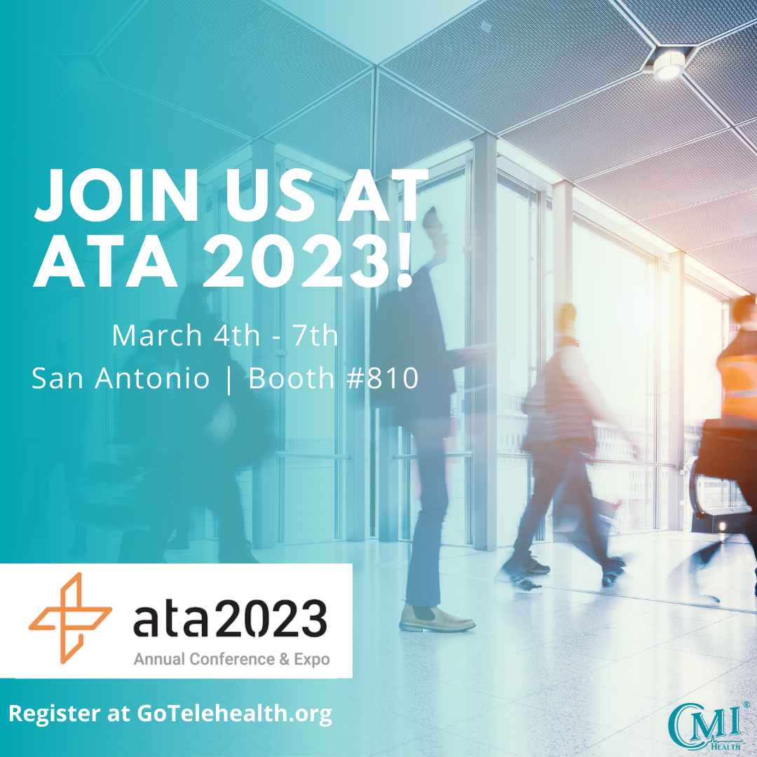 CMI Health @ American Telemedicine Association Conference 