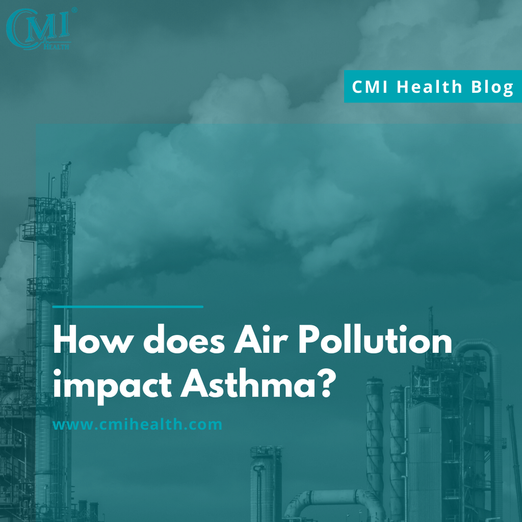 How Does Air Pollution Impact Asthma? | CMI Health Blog