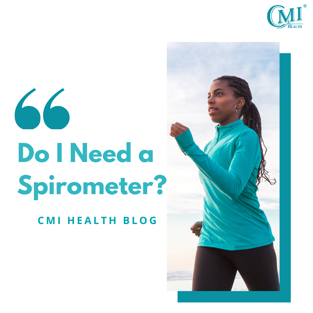 CMI Health - What are the uses of a Spirometer?