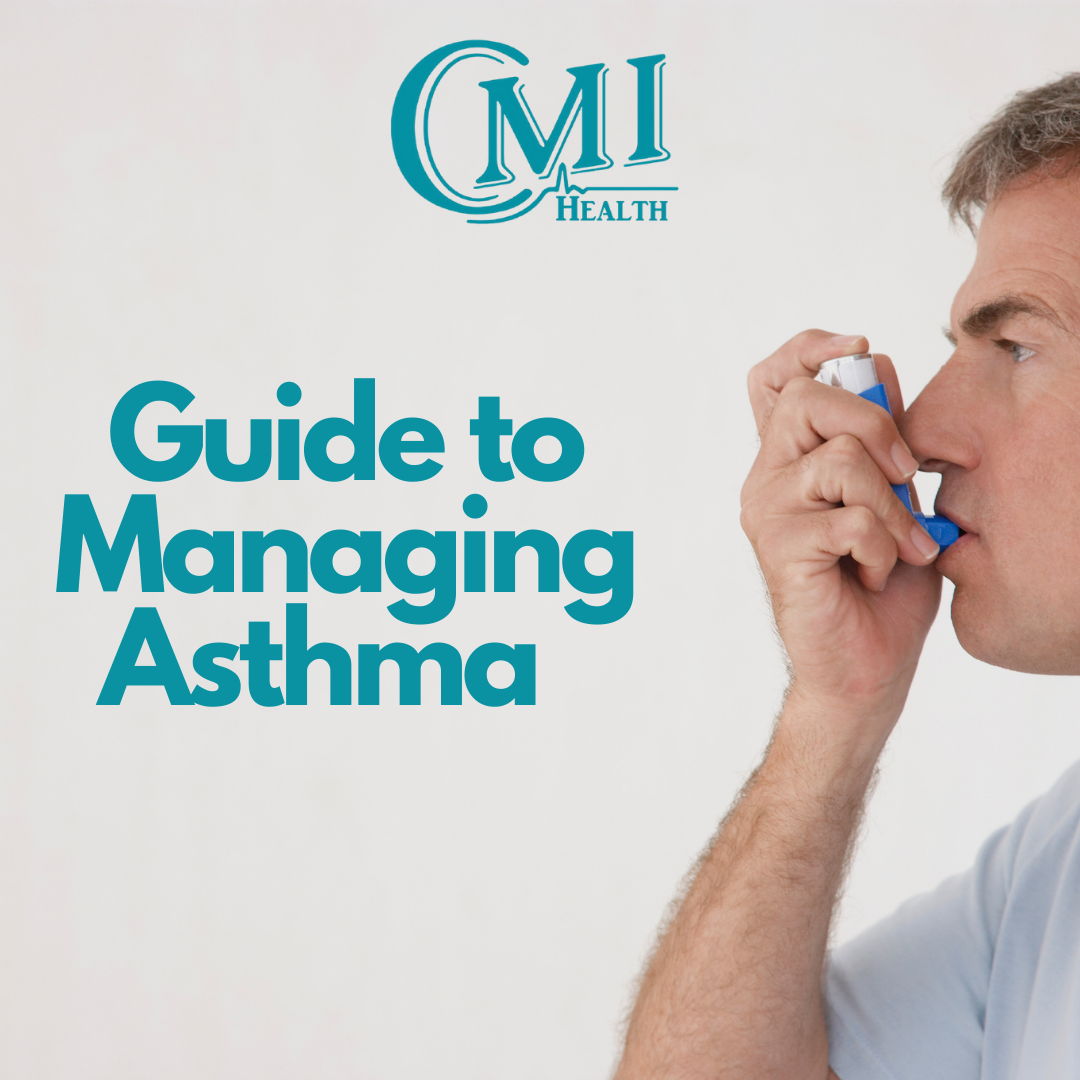 CMI Health Guide to Managing Asthma 