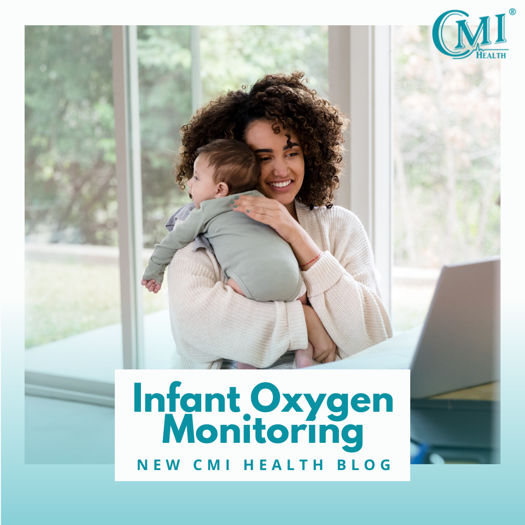 Infant Oxygen Monitoring | CMI Health