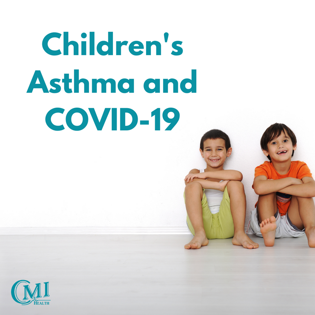 Children's Asthma and COVID-19 | CMI Health